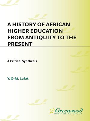 cover image of A History of African Higher Education from Antiquity to the Present